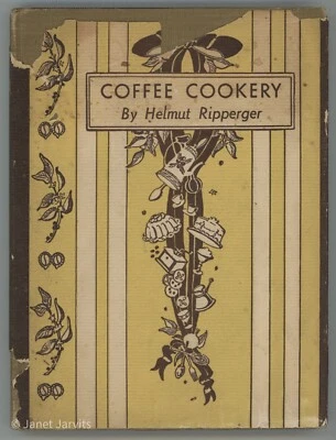 Vintage COFFEE Cookbook COOKERY Ripperger Helmut Literary Cooking - Image 1 of 4