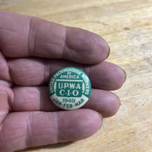 Pinback United Packinghouse Workers Of America 1949 UPWA C I O - Imagen 1 de 2