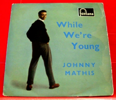 Johnny Mathis While We're Young 7" EP PC UK ORIG 1958 Fontana TFE.17047 VINYL - Image 1 of 4