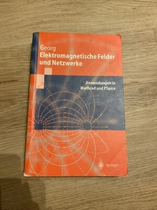 Elektromagnetische Felder und Netzwerke Anwendungen in Mathcad und PSpice. Georg - Bild 1 von 3