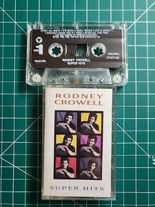 Super Hits by Rodney Crowell (Cassette, May-1995, Sony Music Distribution (USA)) - Picture 1 of 2