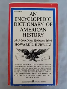 An Encyclopedic Dictionary of American History by Howard L Hurwitz - Paperback - Imagen 1 de 8