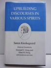 Upbuilding Discourses in Various Spirits : Kierkegaard's Writings, Vol 15 (Kie..
