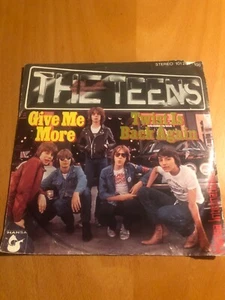 7" Schallplatte The Teens - give me more - Bild 1 von 4