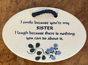 Mountaine Meadows Pottery Hanging Wall Plaque You’re My SISTER Handmade - Picture 1 of 2