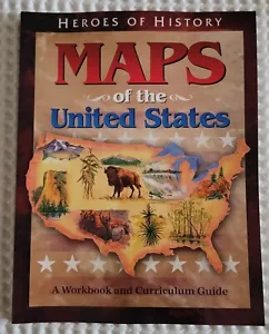 Heroes of History, MAPS of the United States Workbook & Curriculum Guide Gr 4-12 - Picture 1 of 2