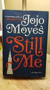 Still Me (Me Before You Bk #3) von Jojo Moyes 2018 1. Auflage 1. Druck HB DJ Sehr guter Zustand! - Bild 1 von 12