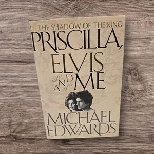 Priscilla, Elvis, and Me - Edwards, Michael  - Bild 1 von 2