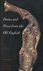 Poems & Prase from the Old English - Burton Raffel - PAPERBACK - VERY GOOD