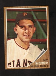 Mike McCormick--San Francisco Giants--1962 Topps Baseball Card