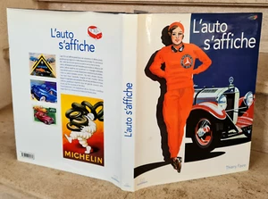 Livre L’auto s’affiche de Thierry Favre( 2007) - Foto 1 di 5