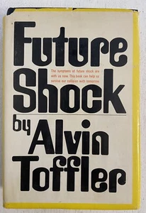 Future Shock by Alvin Toffler, 1970 Hardcover Book w/DJ - Good Cond.~BookClub Ed - Bild 1 von 15
