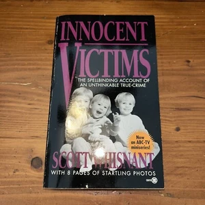 True Crime Paperback: Innocent Victims, 1st Ed. - Scott Whisnant F27 - Bild 1 von 8