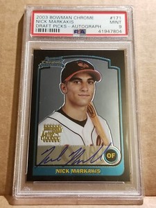 2003 Bowman Chrome Draft #171 Auto RC Nick Markakis PSA 9 Mint Orioles Braves