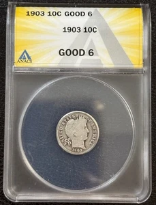 1903 Barber Dime 90% Silver US 10c ANACS Good 6 (#881) - Picture 1 of 6