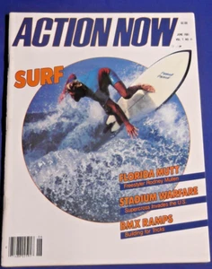 ACTION NOW MAGAZINE-JUNE 1981-L MOUNTAIN POTATO BOWL-TINKER JUAREZ-T HAWK-MINT - Bild 1 von 7