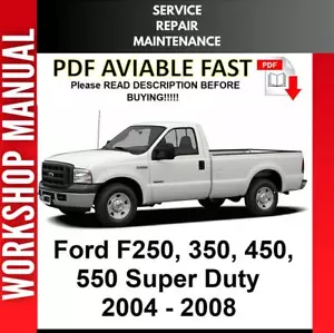 FORD F-250 F-350 F-450 2004 2005 2006 2007 2008 SERVICE REPAIR WORKSHOP MANUAL 2 - Picture 1 of 1