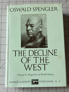 Oswald Spengler The Decline of the West vol 2 Perspectives of World History HCDJ - Imagen 1 de 16