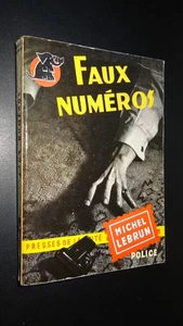FAUX NUMÉROS - Michel Lebrun - 1956 - COLLECTION "UN MYSTÈRE" n°307 - Bild 1 von 3