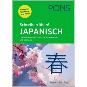 NEU: PONS Schreiben lernen JAPANISCH - Hiragana, Katakana und Kanji für Anfänger - Bild 1 von 1