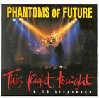 CD, Album Phantoms Of Future - This Flight Tonight &13 Livesongs