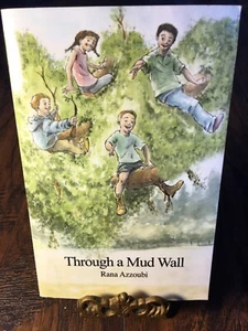 Through a Mud Wall by Rana Azzoubi (2007, Paperback) Children's Book - Imagen 1 de 3