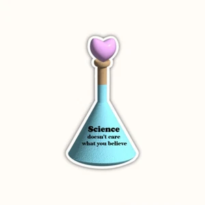 Science Quote Vinyl Sticker Waterproof Humor Decal Laptop Water Bottle Notebook - Picture 1 of 10