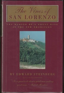 The Vines of San Lorenzo by Edward Steinberg (1993) HC/DJ 1ST/1ST ~WINEMAKERS~ - Picture 1 of 6
