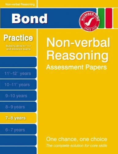 Bond First Papers in Non-verbal Reasoning 7-8 years (Bond Assessment Papers) By - Image 1 of 1