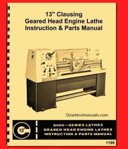 Clausing Colchester 13″ 8000 Series Metal Lathe Instructions & Part Manual 1199 - Picture 1 of 9