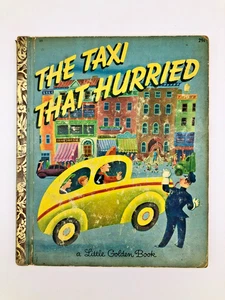 Vintage 1946 Children's Hardcover "The Taxi That Hurried" A Little Golden Book - Picture 1 of 9