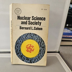 Nuclear Science and Society by Cohen, Bernard Leonard, 1974, Paperback, Anchor - Picture 1 of 24
