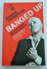 Banged Up: The Truth About Life As A Criminal By Ronnie Thompson (Paperback Vg)