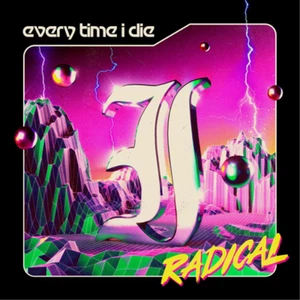Every Time I Die Radical (Vinyl) 12" Album - Picture 1 of 2