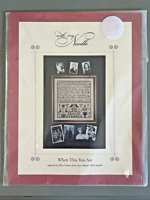 NEW With My Needle Historical Sampler Pattern Cross Stitch WHEN THIS YOU SEE - Image 1 of 2