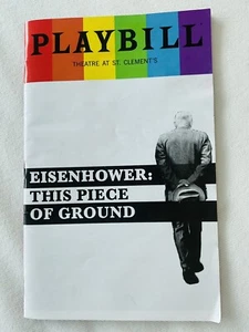 EISENHOWER: THIS PIECE OF GROUND Off Broadway Playbill PRIDE June 2023 - Picture 1 of 2