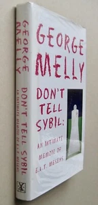 George Melly    Don’t Tell Sybil  E R T Messens  SIGNED Presentation 1st ed 1997 - Picture 1 of 10