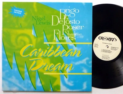 CARIBBEAN DREAM LP Crosbys 1995 SOCA compilation Nigel Lewis PRIGO DeFOSTO #1109 - Image 1 of 2