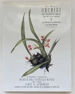 James D Ackerman The Orchids Of Puerto Rico And The Virgin Islands UPR 1992 - Picture 1 of 7