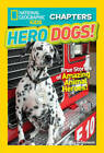 National Geographic Kids Chapters: Hero Dogs (NGK Chapters) - Paperback - GOOD
