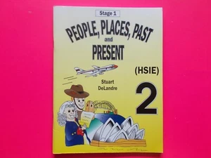 STAGE 1 - PEOPLE, PLACES, PAST & PRESENT ( HSIE ) 2 by STUART DeLANDRE *LIKE NEW - Picture 1 of 4