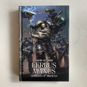 Ferrus Manus : The Gorgon of Medusa David Guymer Horus Heresy Primarchs 2018 - Picture 1 of 2