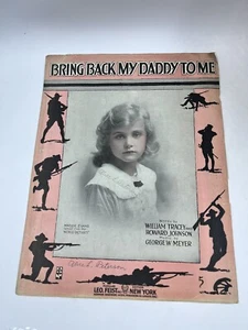 Patriotic Military WW1 Art Vintage Sheet Music Bring Back My Daddy To Me WWI - Bild 1 von 4