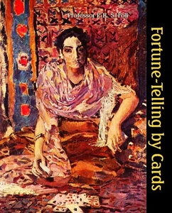 Fortune-Telling by Cards by Professor P. R. S. Foli - Picture 1 of 3