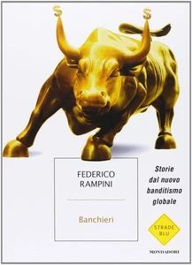 BANCHIERI RAMPINI Strade blu Mondadori  - Foto 1 di 1