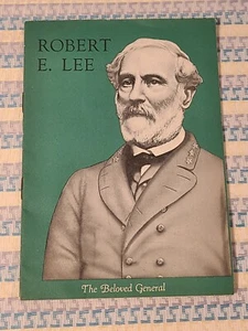 1956 ROBERT E. LEE The Beloved General Booklet by John Hancock Life Insurance - Picture 1 of 6