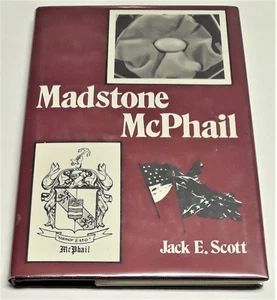 Madstone McPhail, Jack E. Scott, Signed, Vantage Press, 1st Hardcover, 1990 - Picture 1 of 12
