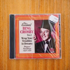 BING CROSBY Earliest Recordings Vol. 2 Wrap Your Troubles In Dreams CD BRAND NEW - Picture 1 of 2