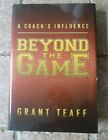 A COACH'S INFLUENCE: BEYOND THE GAME by Grant Teaff - SIGNED - Football Book!