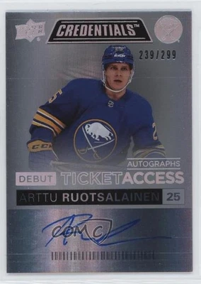 2022 Credentials 2021-22 Update Debut Ticket Access /299 Arttu Ruotsalainen Auto - Image 1 of 2
